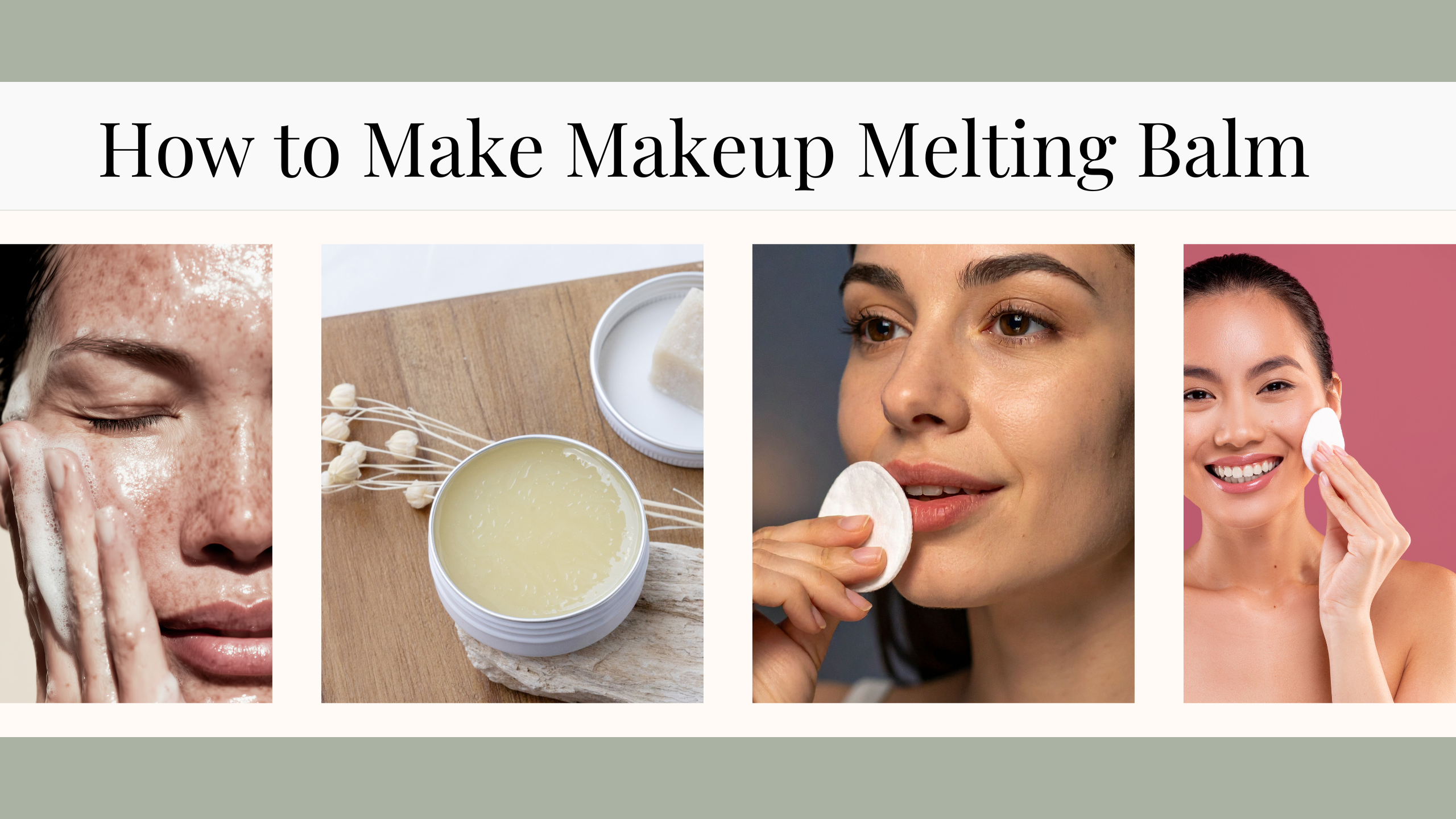 How to make cleansing balm for makeup removal