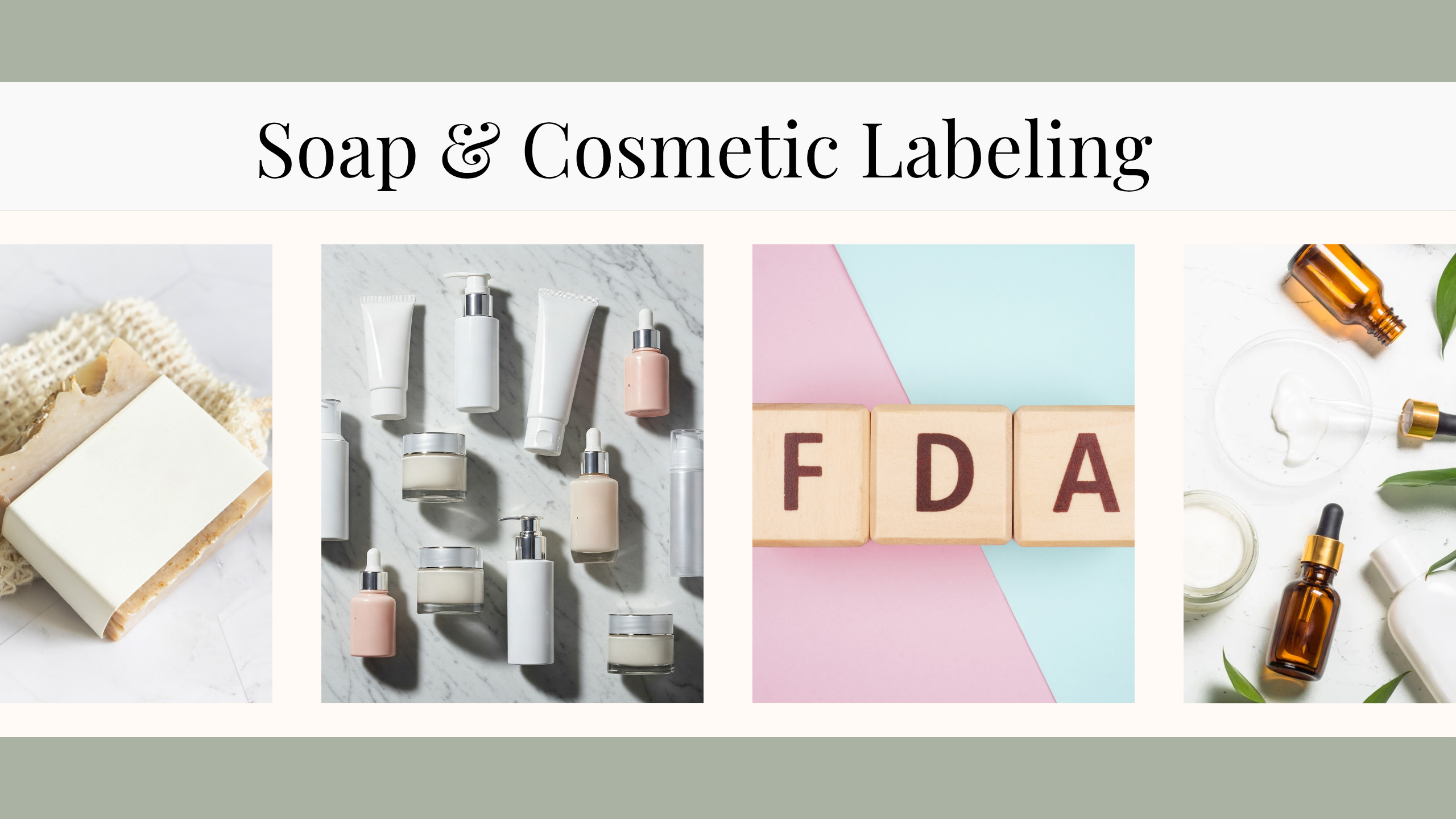 FDA soap and cosmetic product labeling requirements guide